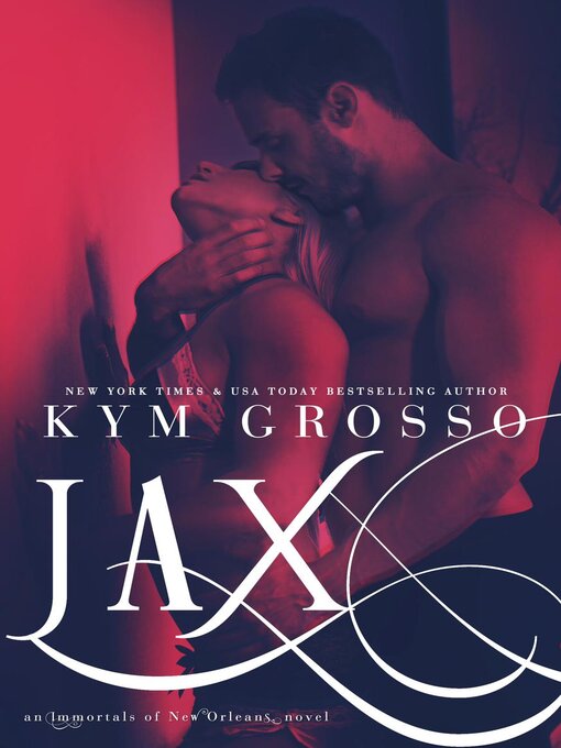Title details for Jax by Kym Grosso - Available